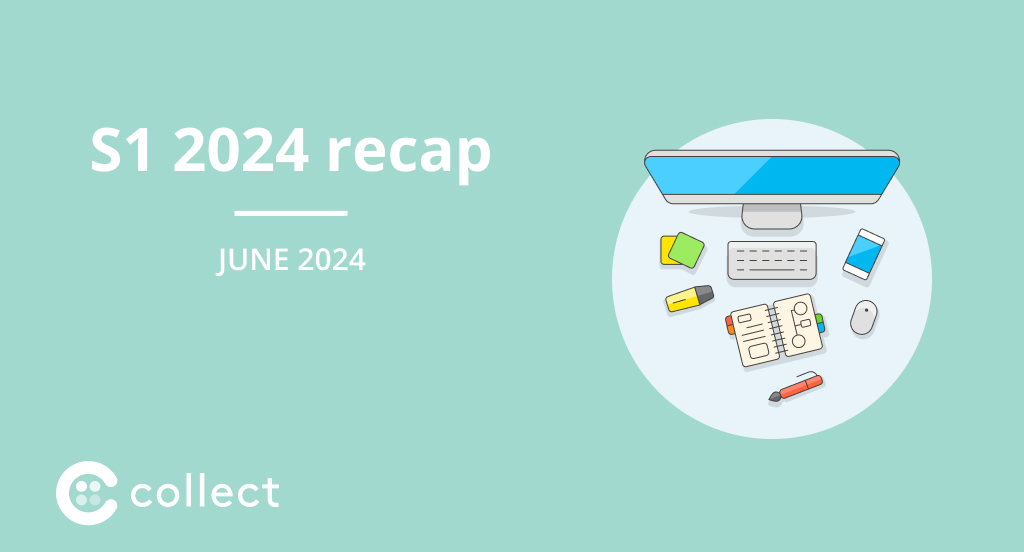 S1 2024 recap: Exciting new features and future plans